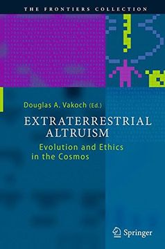 portada Extraterrestrial Altruism: Evolution and Ethics in the Cosmos (The Frontiers Collection)