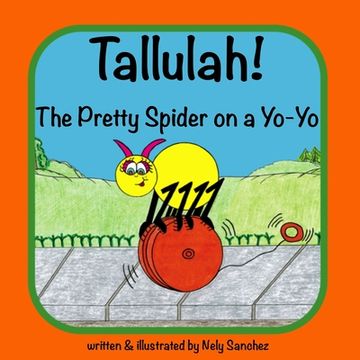 portada Tallulah! The Pretty Spider on a Yo-Yo (in English)