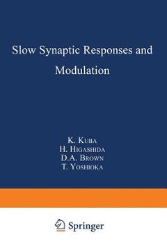 portada Slow Synaptic Responses and Modulation (in English)