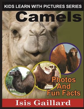 portada Camels: Photos and Fun Facts for Kids (en Inglés)