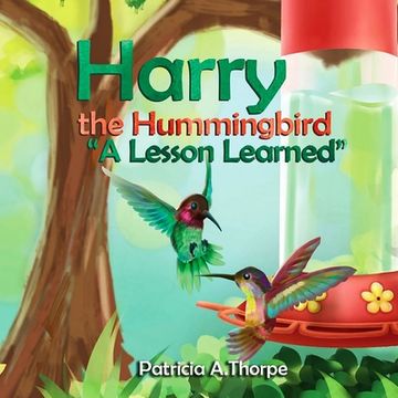 portada Harry the Hummingbird: A Lesson Learned (en Inglés)