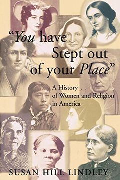 portada You Have Stept out of Your Place: A History of Women and Religion in America (in English)