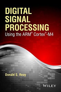 portada Digital Signal Processing Using the Arm Cortex M4 (en Inglés)