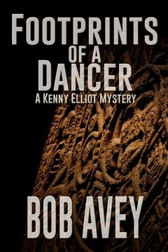 portada Footprints of a Dancer: A Kenny Elliot Mystery (en Inglés)