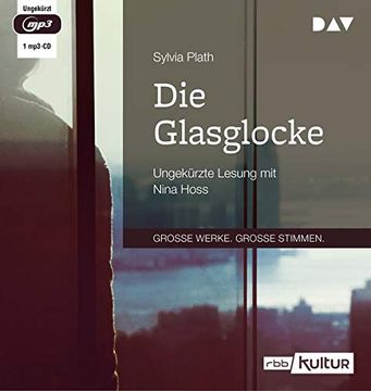 portada Die Glasglocke: Ungekürzte Lesung mit Nina Hoss (1 Mp3-Cd) (en Alemán)