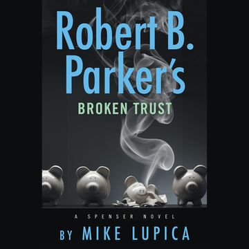 portada Robert b. Parker's Broken Trust (Spenser) 