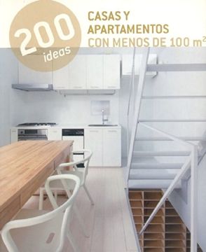 portada 200 Ideas Casas y Apartamentos Menos 100 m (in Spanish)