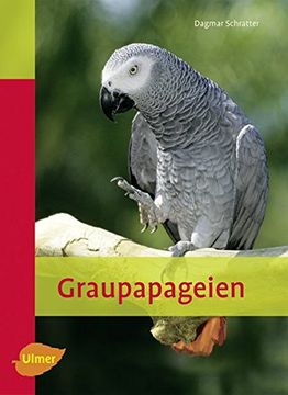 portada Graupapageien (en Alemán)