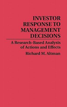 portada investor response to management decisions: a research-based analysis of actions and effects (en Inglés)