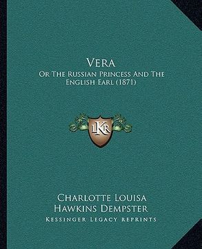 portada vera: or the russian princess and the english earl (1871) (in English)