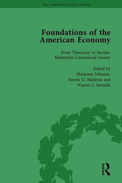 portada The Foundations of the American Economy Vol 1: The American Colonies from Inception to Independence