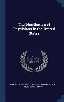 portada The Distribution of Physicians in the United States (en Inglés)