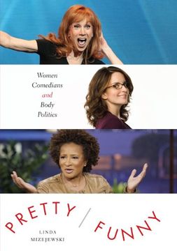 portada Pretty/Funny: Women Comedians and Body Politics