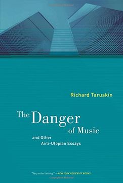 portada The Danger of Music and Other Anti-Utopian Essays (en Inglés)
