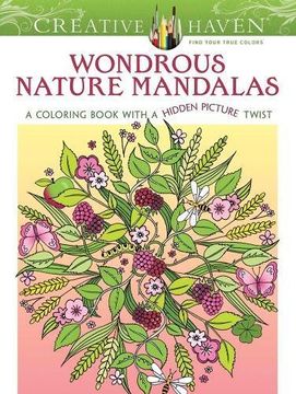 portada Creative Haven Wondrous Nature Mandalas: A Coloring Book with a Hidden Picture Twist (Adult Coloring)