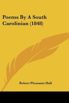 portada poems by a south carolinian (1848) (en Inglés)