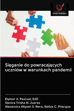 portada Sięganie do powracających uczniów w warunkach pandemii (in Polaco)