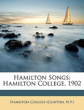 portada hamilton songs: hamilton college, 1902