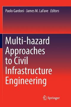 portada Multi-Hazard Approaches to Civil Infrastructure Engineering (en Inglés)