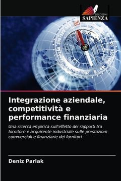 portada Integrazione aziendale, competitività e performance finanziaria (in Italian)