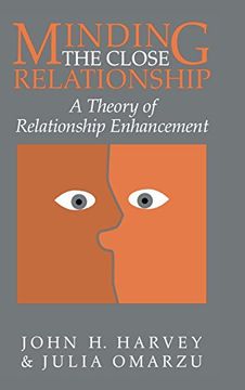 portada Minding the Close Relationship: A Theory of Relationship Enhancement (in English)