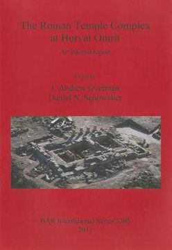 portada the roman temple complex at horvat omrit: an interim report (en Inglés)