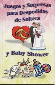 portada Juegos y Sorpresas Para Despedidas de Soltera y Baby Shower