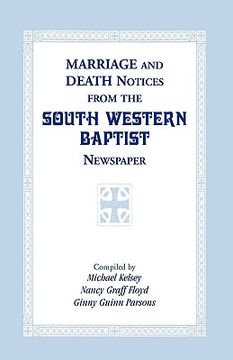 portada marriage and death notices from the south western baptist newspaper