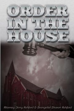portada Order In The House: Attorney Jerry Ashford & Evangelist Sharon Ashford (en Inglés)