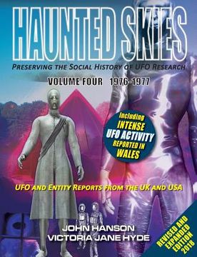 portada HAUNTED SKIES Preserving the social History of UFO Research: Volume 4 1976-1977 (in English)
