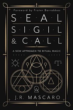 portada Seal, Sigil & Call: A new Approach to Ritual Magic 