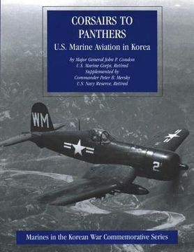 portada Corsairs to Pathers: U.S. Marine Aviation in Korea: Marines in the Korean War Commemorative Series (in English)
