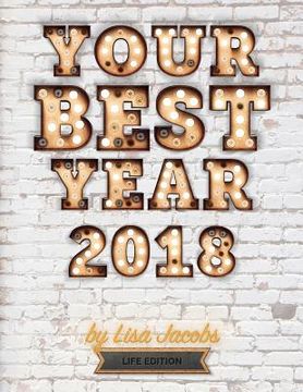 portada Your Best Year 2018: Life Edition (en Inglés)