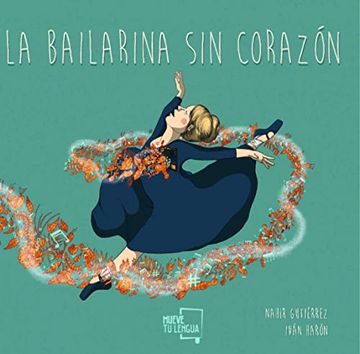 portada La Bailarina sin Corazón. (in Spanish)