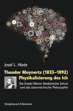 portada Theodor Meynerts (1833 1892) Physikalisierung des ich die Zweite Wiener Medizinische Schule und die Österreichische Philosophie