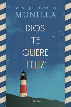 portada Dios te Quiere Feliz (in Spanish)