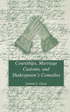 portada Courtships, Marriage Customs, and Shakespeare's Comedies (en Inglés)