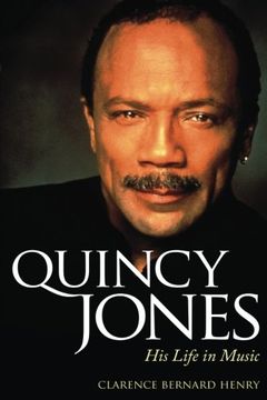 portada Quincy Jones: His Life in Music (American Made Music Series) (en Inglés)