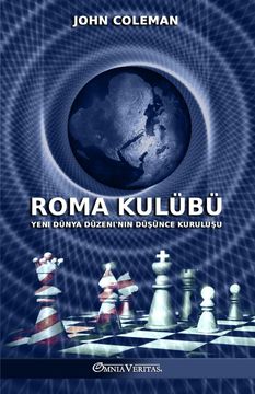 portada Roma Kulübü. Yeni Dünya Düzeni'nin düşünce kuruluşu (en Turco)