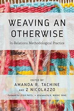 portada Weaving an Otherwise: In-Relations Methodological Practice (en Inglés)