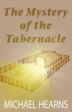 portada The Mystery of the Tabernacle: The Book of Revelation