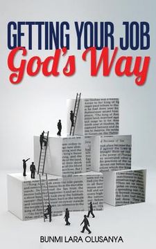 portada Getting your job God's way (en Inglés)