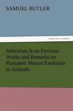 portada selections from previous works and remarks on romanes' mental evolution in animals (en Inglés)