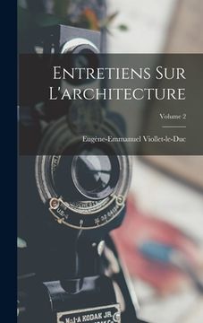 portada Entretiens Sur L'architecture; Volume 2