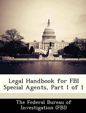 portada legal handbook for fbi special agents, part 1 of 1