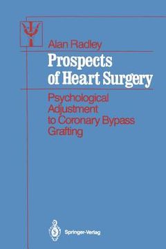 portada prospects of heart surgery: psychological adjustment to coronary bypass grafting (en Inglés)