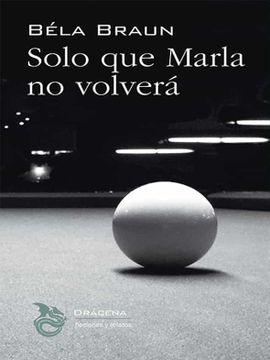portada Solo que Marla no Volvera (in Spanish)