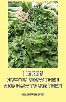 portada herbs - how to grow them and how to use them (en Inglés)