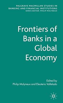 portada Frontiers of Banks in a Global Economy (en Inglés)