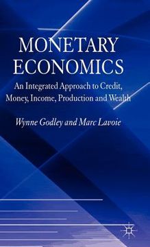 portada Monetary Economics: An Integrated Approach to Credit, Money, Income, Production and Wealth (in English)